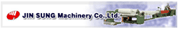 Jin Sung Machinery Co